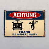 Achtung, sie campen wieder - Outdoor-Türschild
