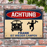 Achtung, sie campen wieder - Outdoor-Türschild
