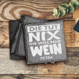 Die tut nix - Freunde-Schieferuntersetzer