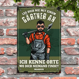 Leg dich nicht mit Gärtnern an - Individuelles Türschild