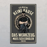 Ich mache keine Pause - Individuelles Türschild