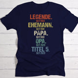 dunkelblaues T-Shirt für Männer mit persönlichem Aufdruck Legende, Ehemann, Papa individuelles Vatertagsgeschenk von Love & Faith