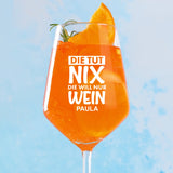 Die tut nix, die will nur Wein - Freunde-Weinglas