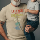beiges T-Shirt für Männer mit persönlichem Aufdruck Legende, Ehemann, Papa individuelles Vatertagsgeschenk von Love & Faith