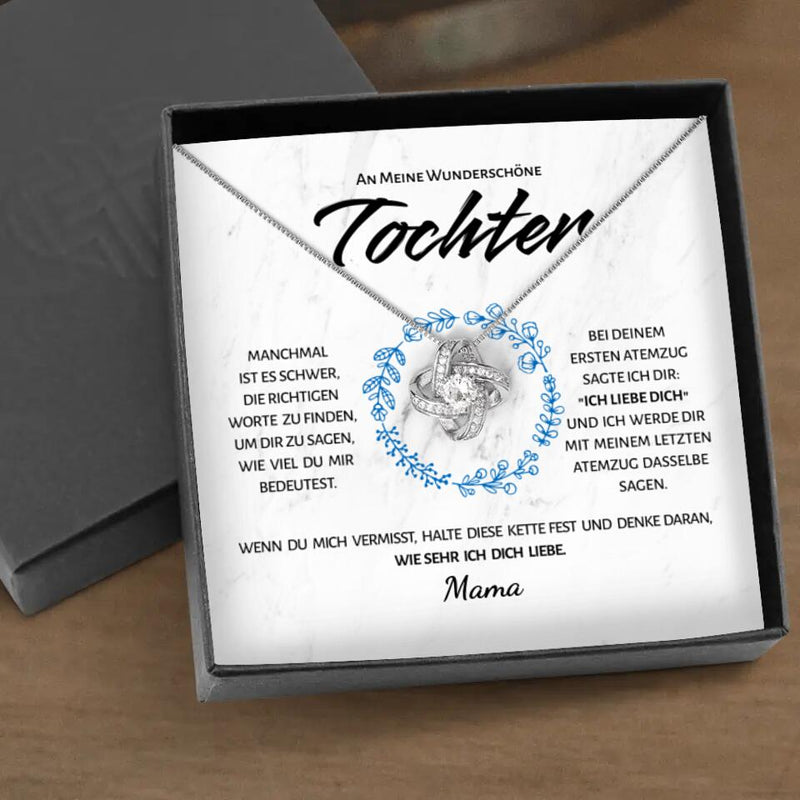 An meine wunderschöne Tochter - Kinder-Kette