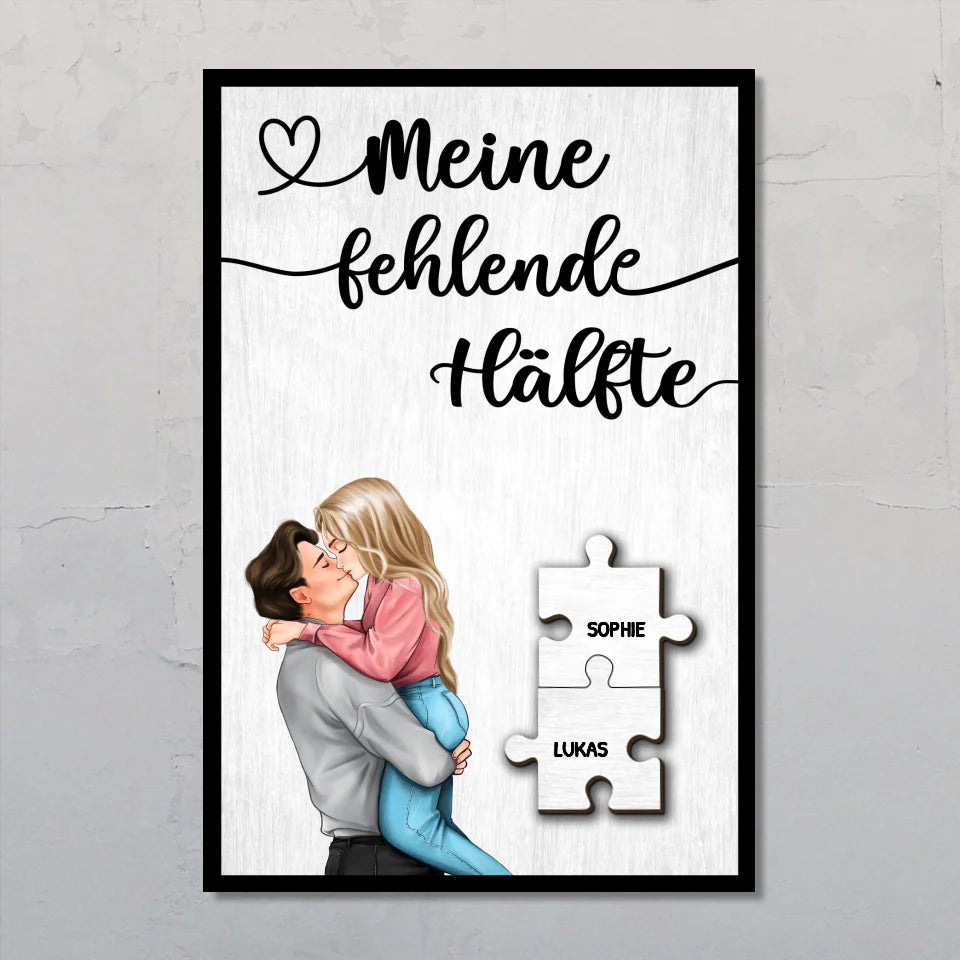 Meine fehlende Hälfte - Personalisiertes Poster für Paare mit Puzzleteildesign und Spruch