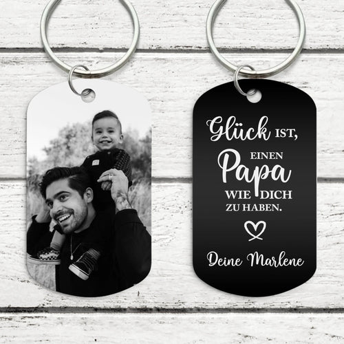 Schlüsselanhänger graviert mit "Glück ist, einen Papa wie dich zu haben" personalisiert von Love & Faith