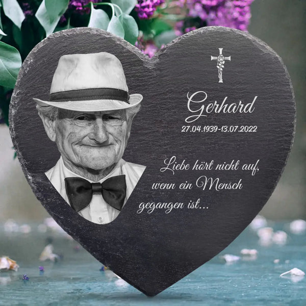 Liebe hört nicht auf - Personalisiertes Schieferherz als Andenken an geliebte Verstorbene