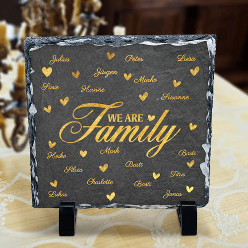 We are Family - Familien-Schieferplatte