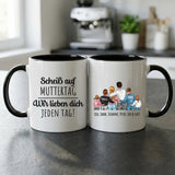 Personalisierte zweifarbige Tasse mit Rundumdruck für Mama & Oma – Jeden Tag – Motiv 13